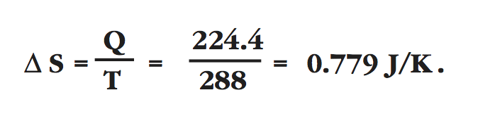 entropy of radiation, delta S equals Q over T equals 224.4 over 288 equals 0.770 J/K