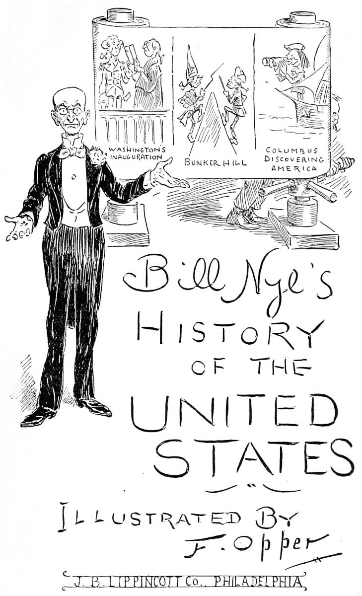 From Bill Nye's History of the United States (1894)